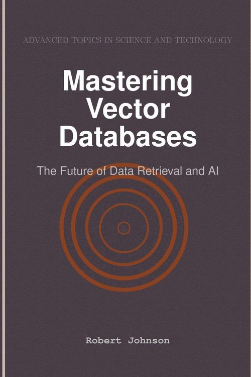 Produktbild: Mastering Vector Databases