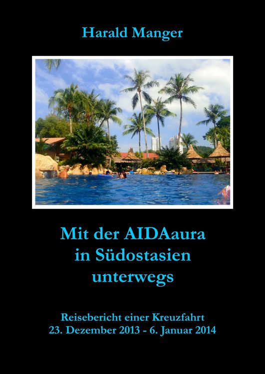 Produktbild: Mit der AIDAaura in S&uuml;dostasien unterwegs