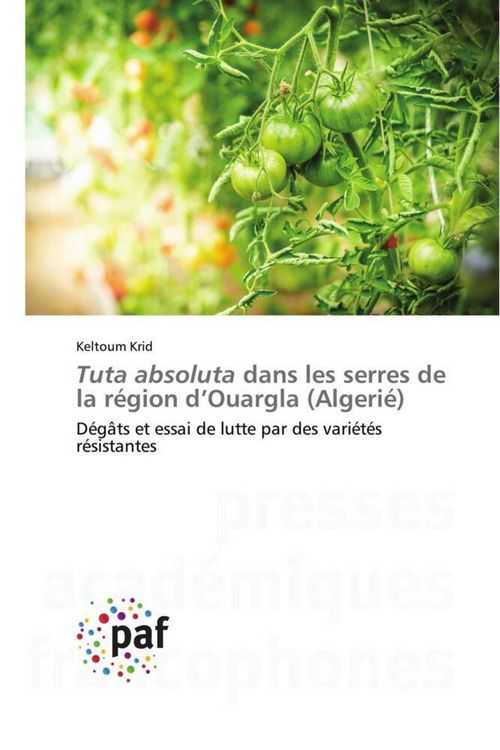 Produktbild: Tuta absoluta dans les serres de la r&eacute;gion d'Ouargla (Algeri&eacute;)