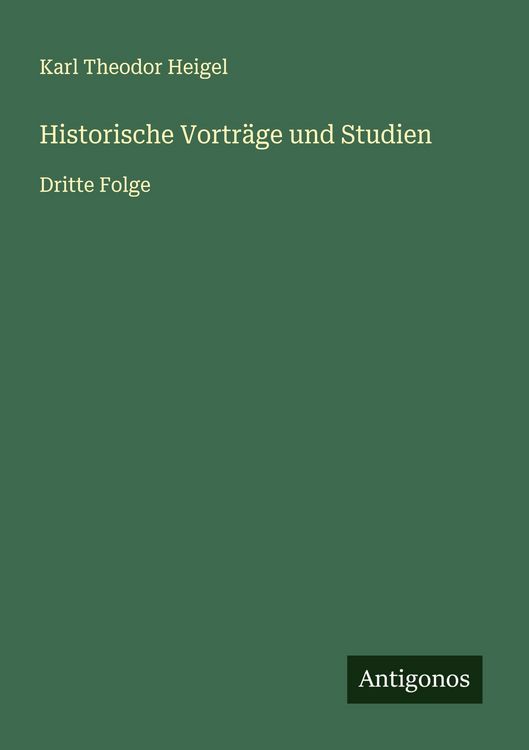 Produktbild: Historische Vortr&auml;ge und Studien