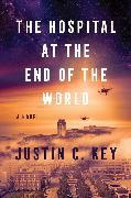Produktbild: The Hospital at the End of the World