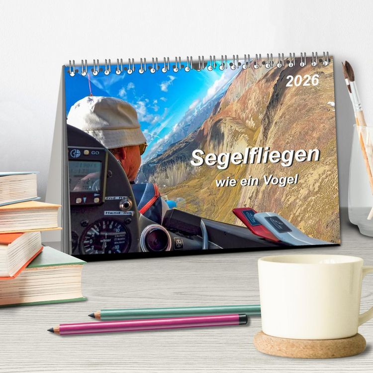 Produktbild: Segelfliegen - wie ein Vogel (Tischkalender 2026 DIN A5 quer), CALVENDO Monatskalender
