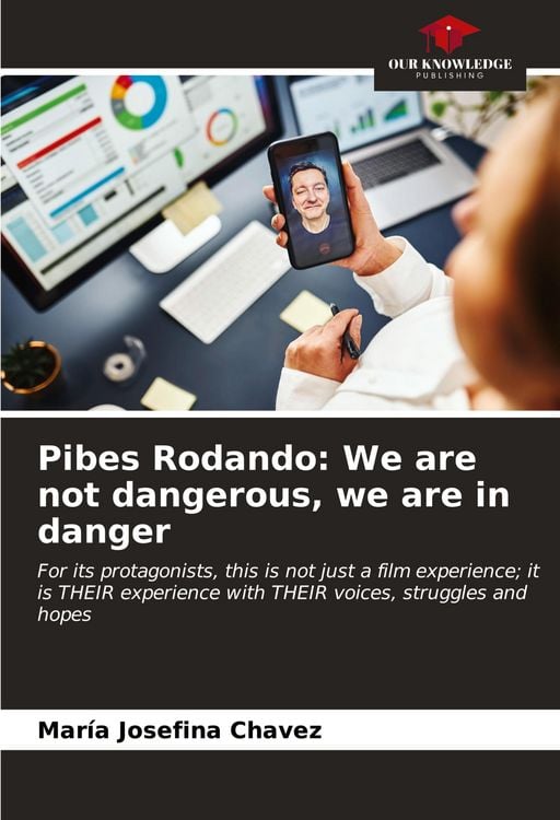 Produktbild: Pibes Rodando: We are not dangerous, we are in danger