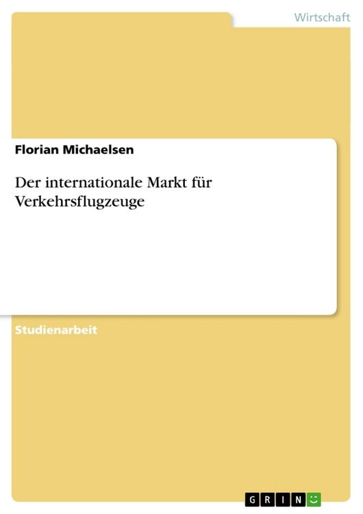 Produktbild: Der internationale Markt f&uuml;r Verkehrsflugzeuge
