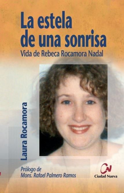 Produktbild: La estela de una sonrisa : vida de Rebeca Rocamora Nadal