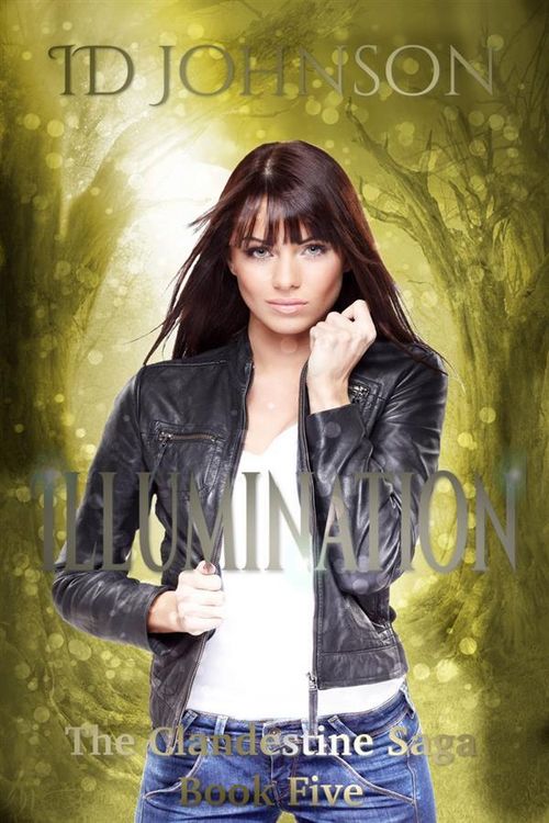 Produktbild: Illumination: The Clandestine Saga Book Five