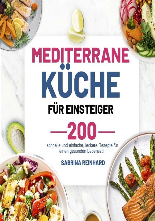 Produktbild: Mediterrane K&uuml;che f&uuml;r Einsteiger