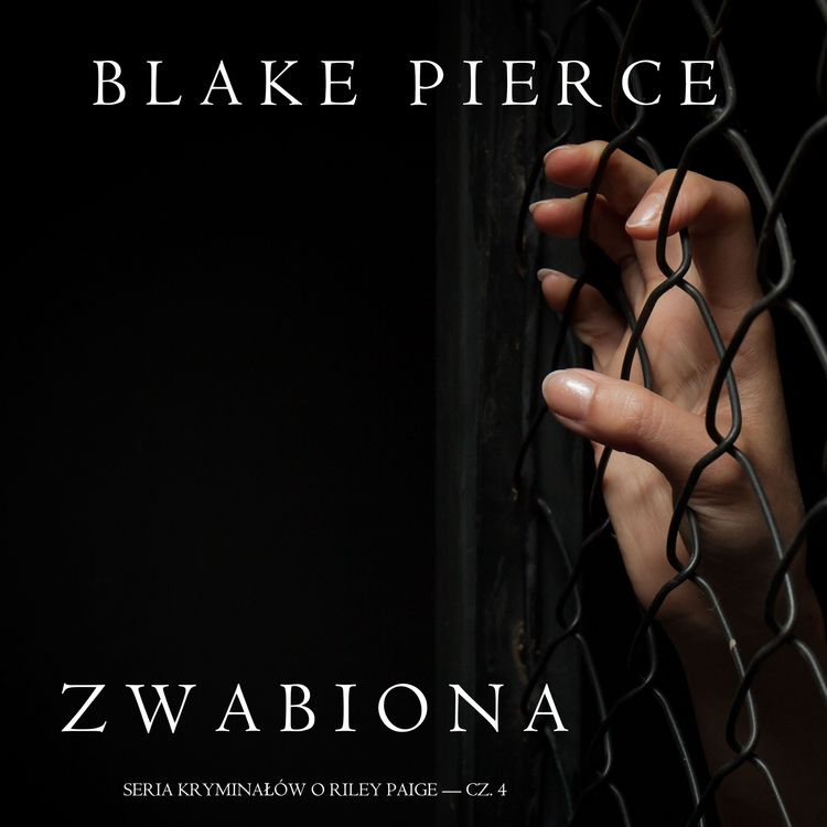 Produktbild: Zwabiona (Seria kryminał&oacute;w o Riley Paige &mdash; Cz. 4)