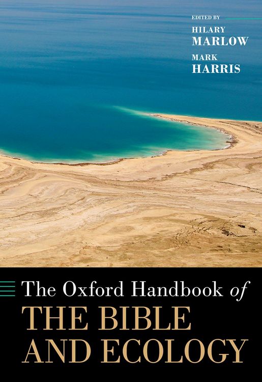 Produktbild: The Oxford Handbook of the Bible and Ecology