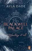 Produktbild: Blackwell Palace. Wanting it all