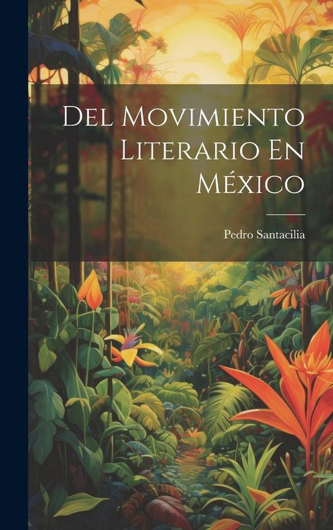 Produktbild: Del Movimiento Literario En M&eacute;xico