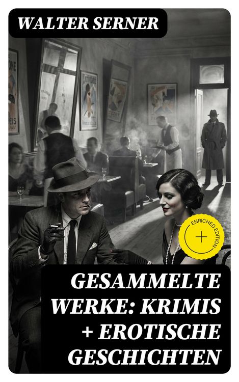 Produktbild: Gesammelte Werke: Krimis + Erotische Geschichten