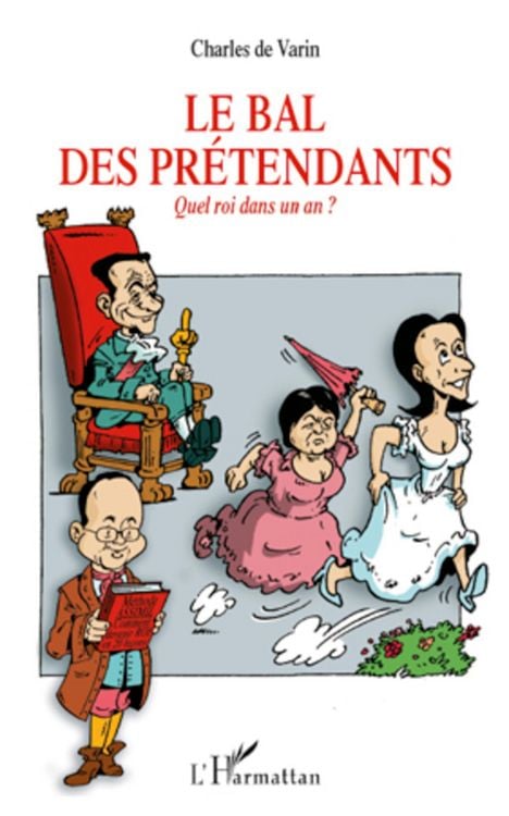 Produktbild: Le Bal des Pretendants Quel Roi Dans Un An