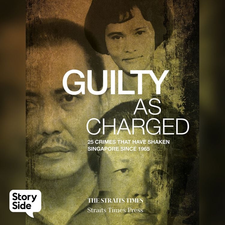 Produktbild: Guilty As Charged: 25 Crimes That Have Shaken Singapore Since 1965