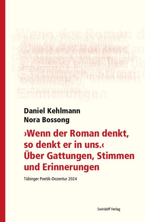 Produktbild: "Wenn der Roman denkt, so denkt er in uns". &Uuml;ber Gattungen, Stimmen und Erinnerungen