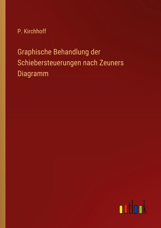 Produktbild: Graphische Behandlung der Schiebersteuerungen nach Zeuners Diagramm