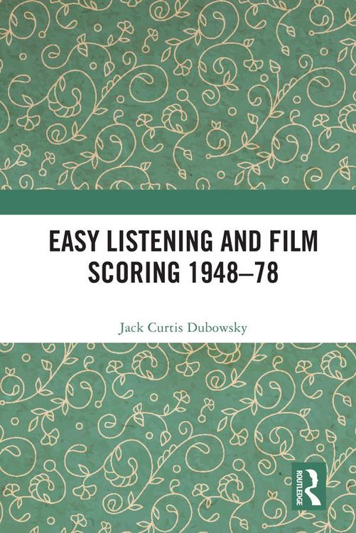 Produktbild: Easy Listening and Film Scoring 1948-78