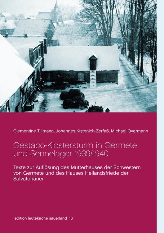 Bild vom Artikel Gestapo-Klostersturm in Germete und Sennelager 1939/1940 vom Autor Clementine Tillmann