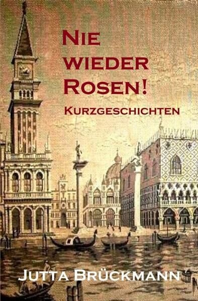 Produktbild: Nie wieder Rosen!