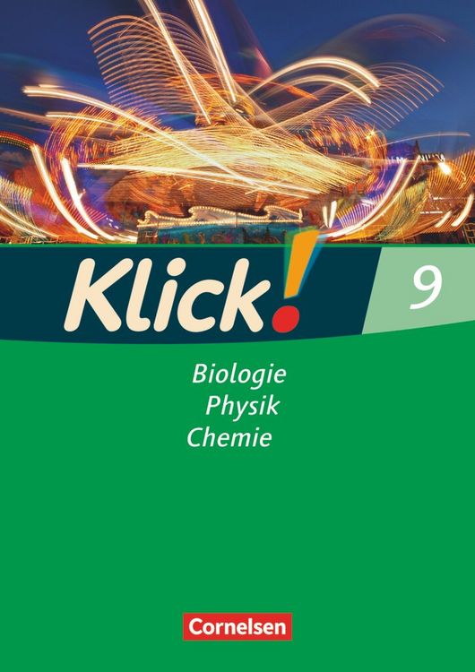 Produktbild: Klick! Biologie, Physik, Chemie - Ausgabe 2007 - Band 9