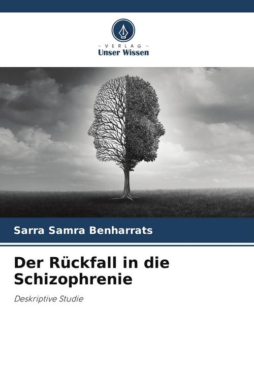 Produktbild: Der R&uuml;ckfall in die Schizophrenie