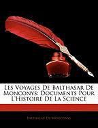 Produktbild: Les Voyages de Balthasar de Monconys: Documents Pour L'Histoire de La Science