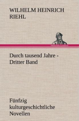 Produktbild: Durch tausend Jahre - Dritter Band