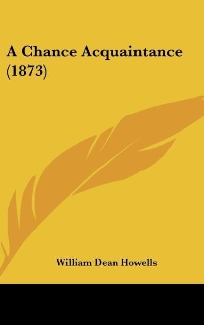Produktbild: Howells, W: Chance Acquaintance (1873)