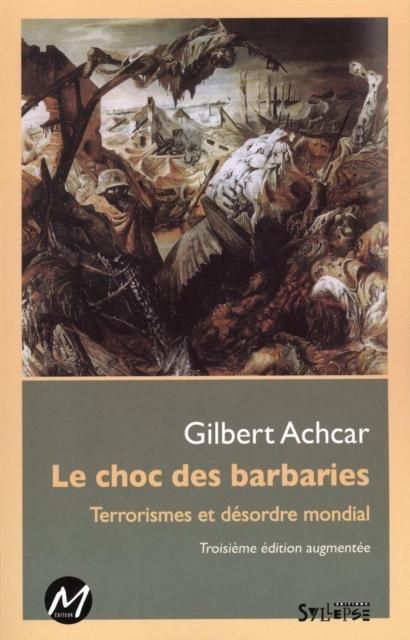 Produktbild: Le choc des barbaries : Terrorismes et desordre mondial 3e edition