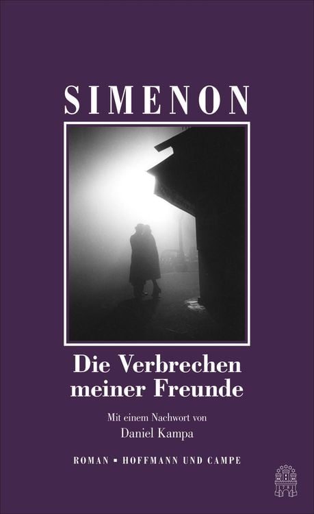 Bild vom Artikel Die Verbrechen meiner Freunde vom Autor Georges Simenon