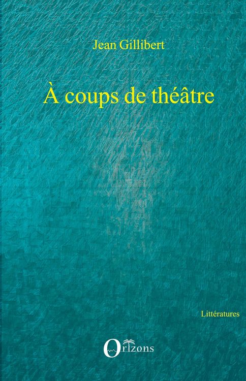Produktbild: A coups de th&eacute;&acirc;tre