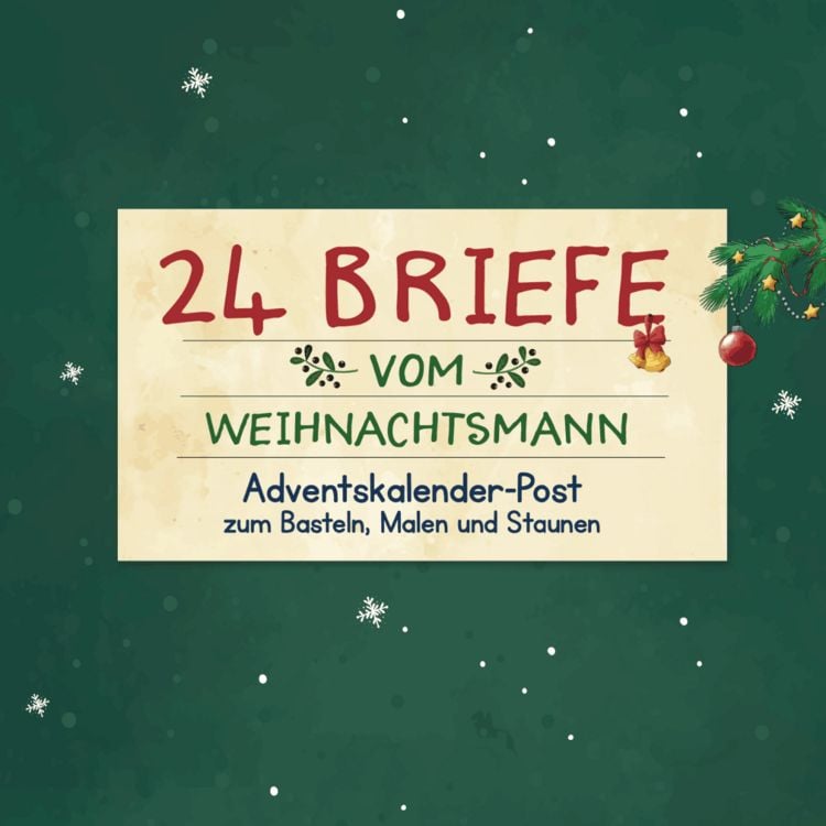 Produktbild: 24 Briefe vom Weihnachtsmann. Adventskalender-Post zum Basteln, Malen und Staunen
