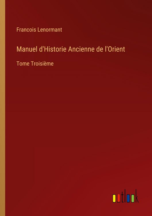 Produktbild: Manuel d'Historie Ancienne de l'Orient