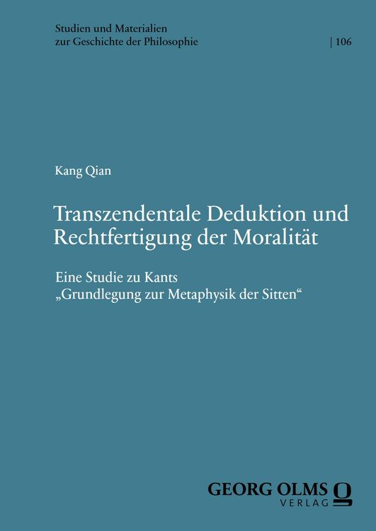 Produktbild: Transzendentale Deduktion und Rechtfertigung der Moralit&auml;t
