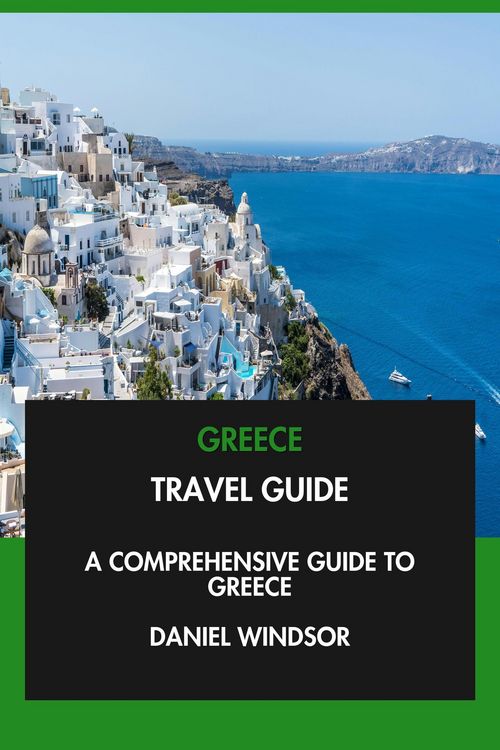 Produktbild: Greece Travel Guide: A Comprehensive Guide to Greece.