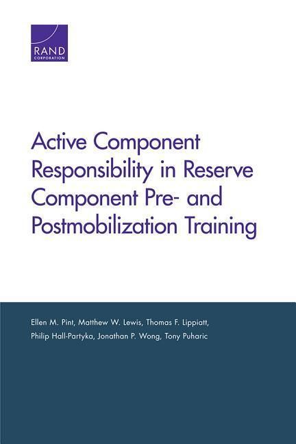 Produktbild: Active Component Responsibility in Reserve Component Pre- And Postmobilization Training