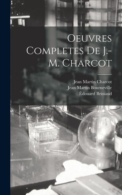 Produktbild: Oeuvres Completes De J.-M. Charcot