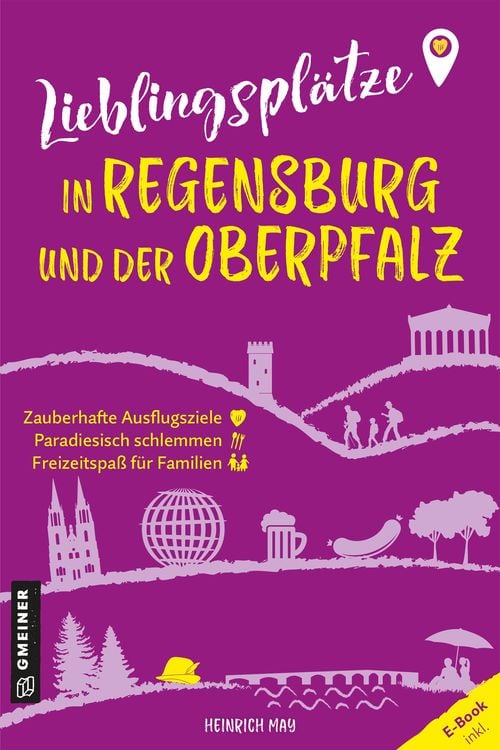 Produktbild: Lieblingsplätze in Regensburg und der Oberpfalz