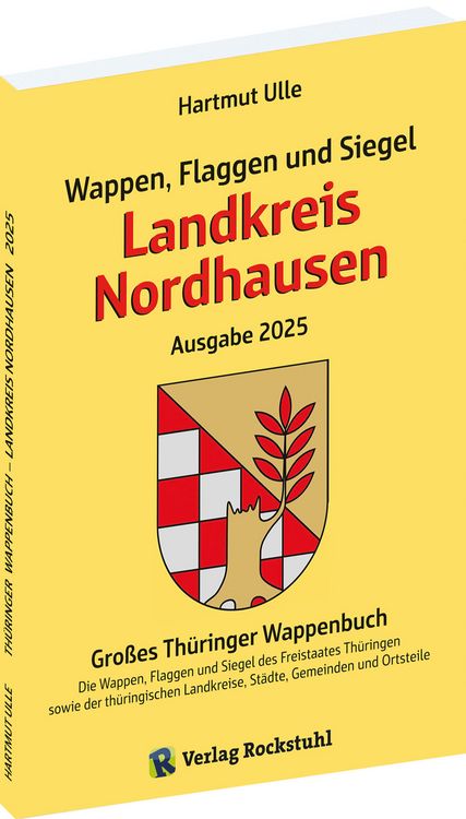 Produktbild: Wappen, Flaggen und Siegel LANDKREIS NORDHAUSEN - Ein Lexikon - Ausgabe 2025