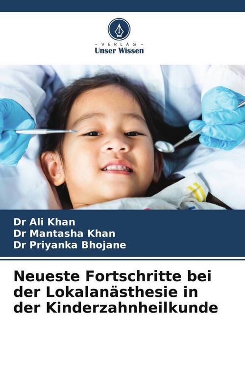 Produktbild: Neueste Fortschritte bei der Lokalan&auml;sthesie in der Kinderzahnheilkunde
