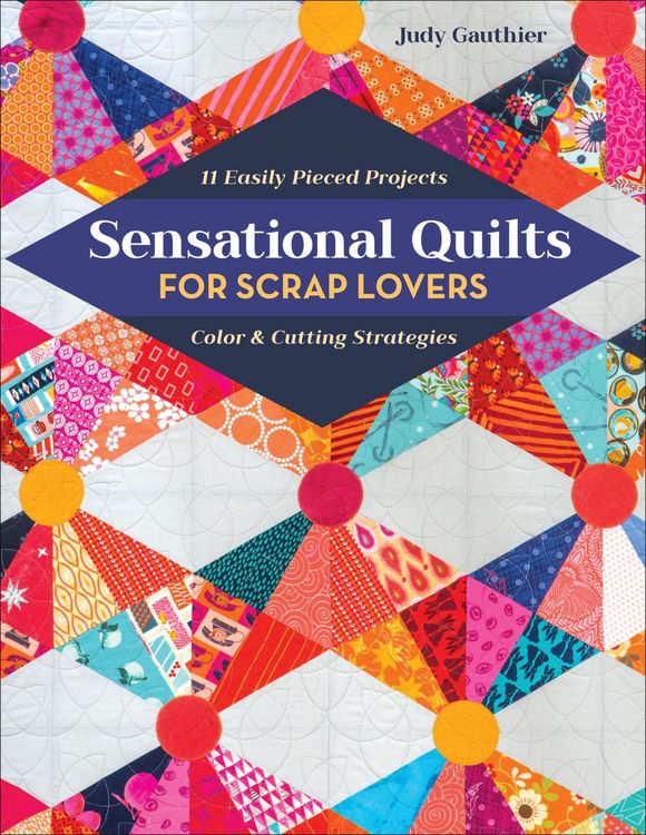 Produktbild: Sensational Quilts for Scrap Lovers