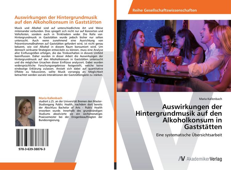 Produktbild: Auswirkungen der Hintergrundmusik auf den Alkoholkonsum in Gastst&auml;tten