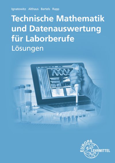 Produktbild: L&ouml;sungen zu 71713 Techn. Mathematik und Datenauswertung Laborberufe
