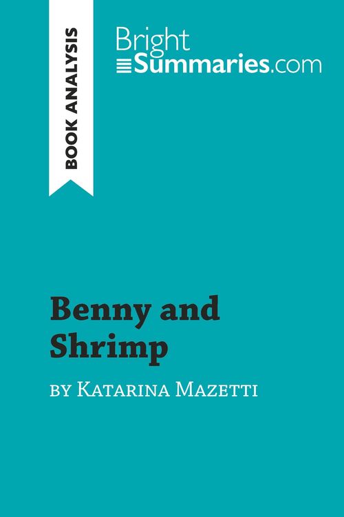 Produktbild: Benny and Shrimp by Katarina Mazetti (Book Analysis)