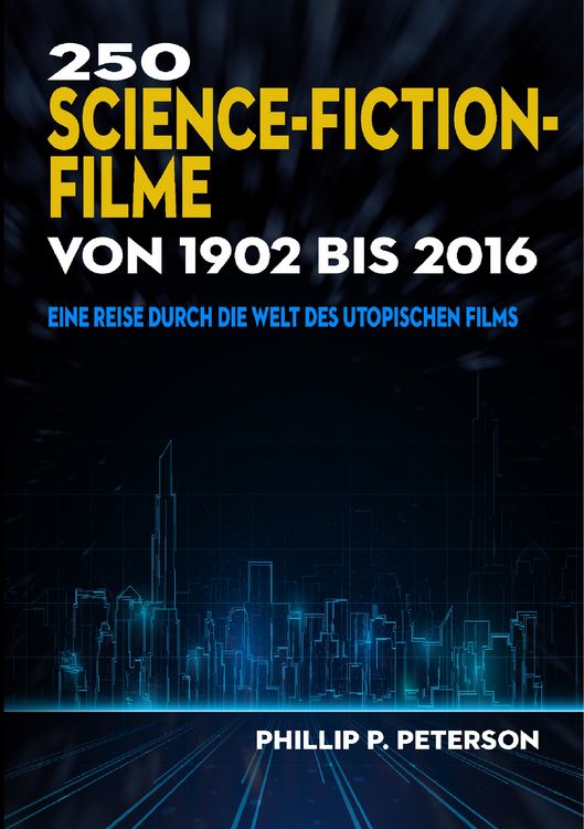 Produktbild: 250 Science-Fiction-Filme von 1902 bis 2016