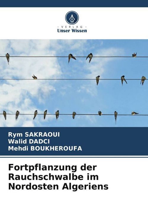 Produktbild: Fortpflanzung der Rauchschwalbe im Nordosten Algeriens