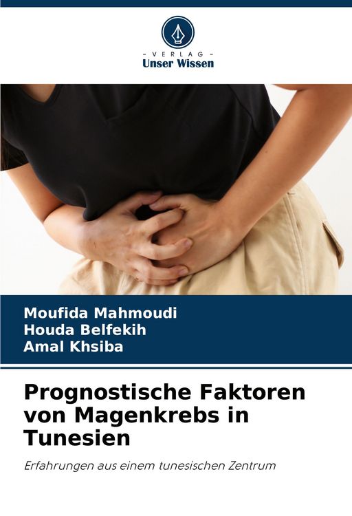 Produktbild: Prognostische Faktoren von Magenkrebs in Tunesien