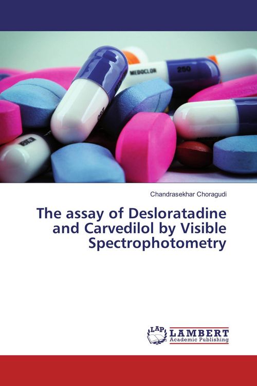 Produktbild: The assay of Desloratadine and Carvedilol by Visible Spectrophotometry