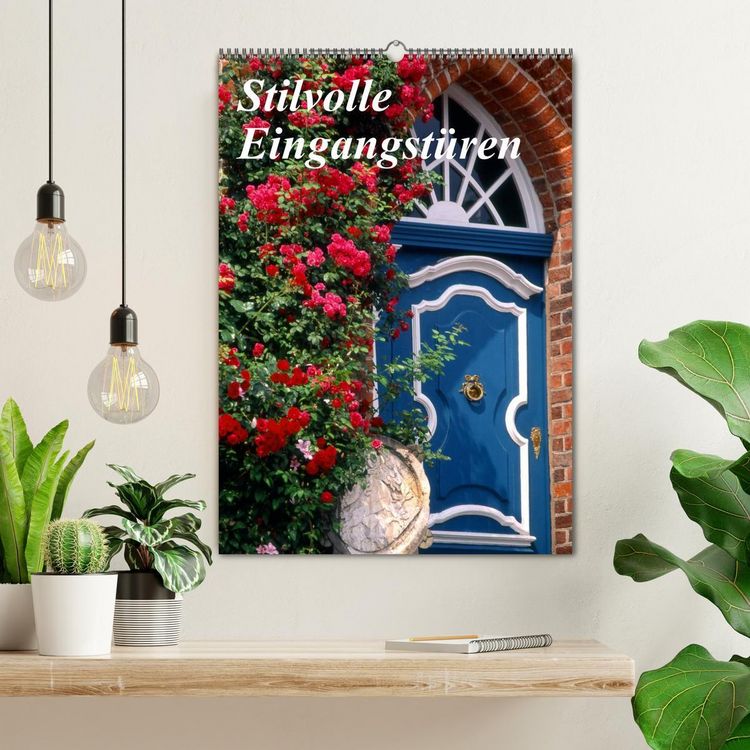 Produktbild: Stilvolle Eingangst&uuml;ren (Wandkalender 2026 DIN A2 hoch), CALVENDO Monatskalender