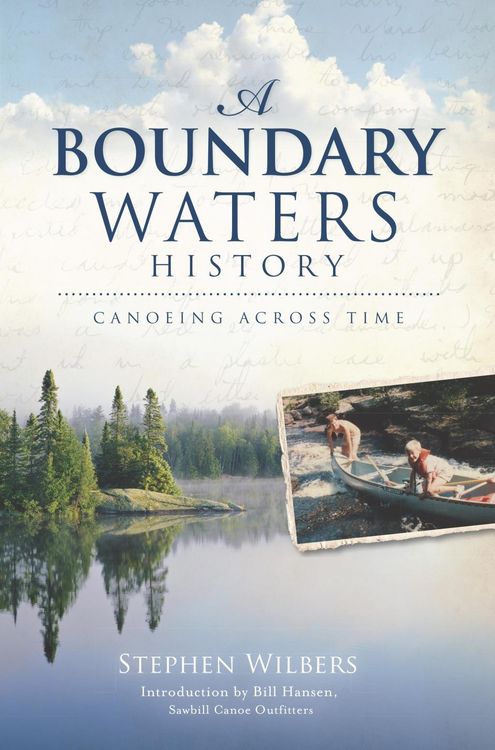 Produktbild: Boundary Waters History: Canoeing Across Time
